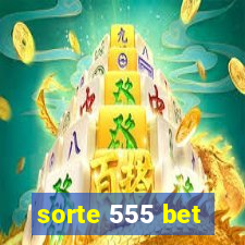 sorte 555 bet